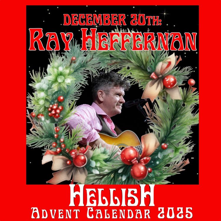 cover art for 20th Dec 2025: Ray Heffernan