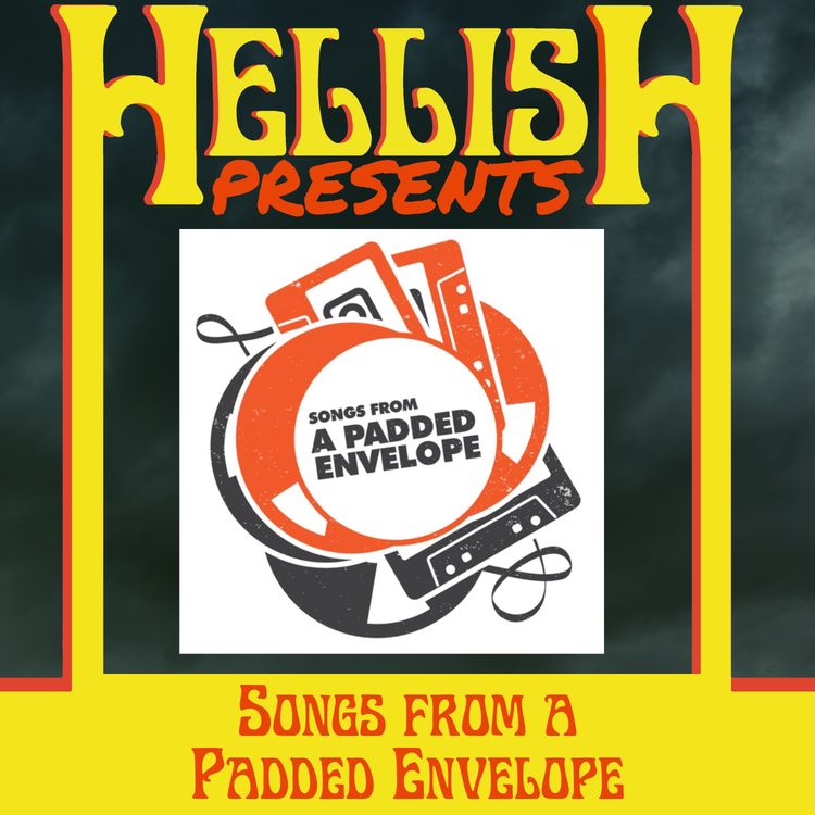 cover art for Hellish presents ... SONGS FROM A PADDED ENVELOPE