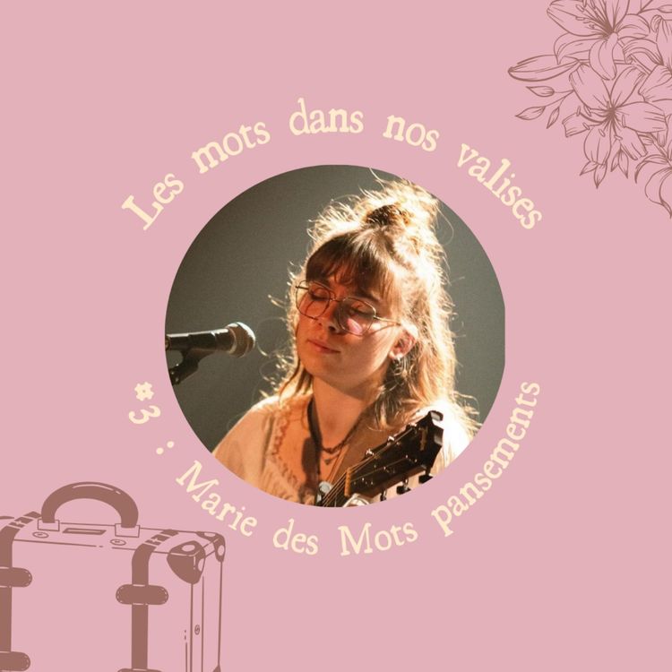 cover art for EP03 - Marie des Mots Pansement : Pansement et Partage