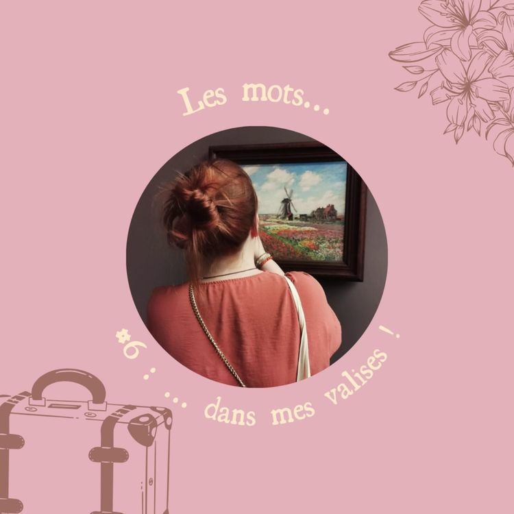 cover art for EP06 - Les mots... dans mes valises !