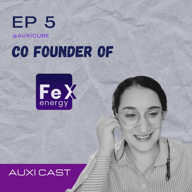 cover art for EP 5| پری ناز فرهادی| Co Founder of FeX Energy