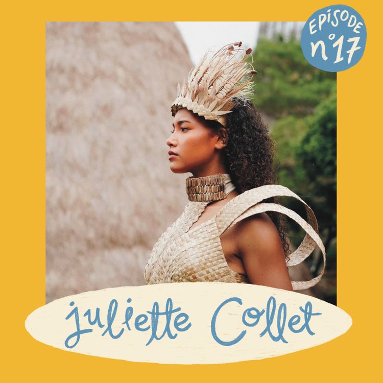 cover art for Episode 17: Comment mettre sa visibilité au service de son territoire ? Avec JULIETTE COLLET