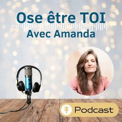 cover art for Ose être toi avec Amanda