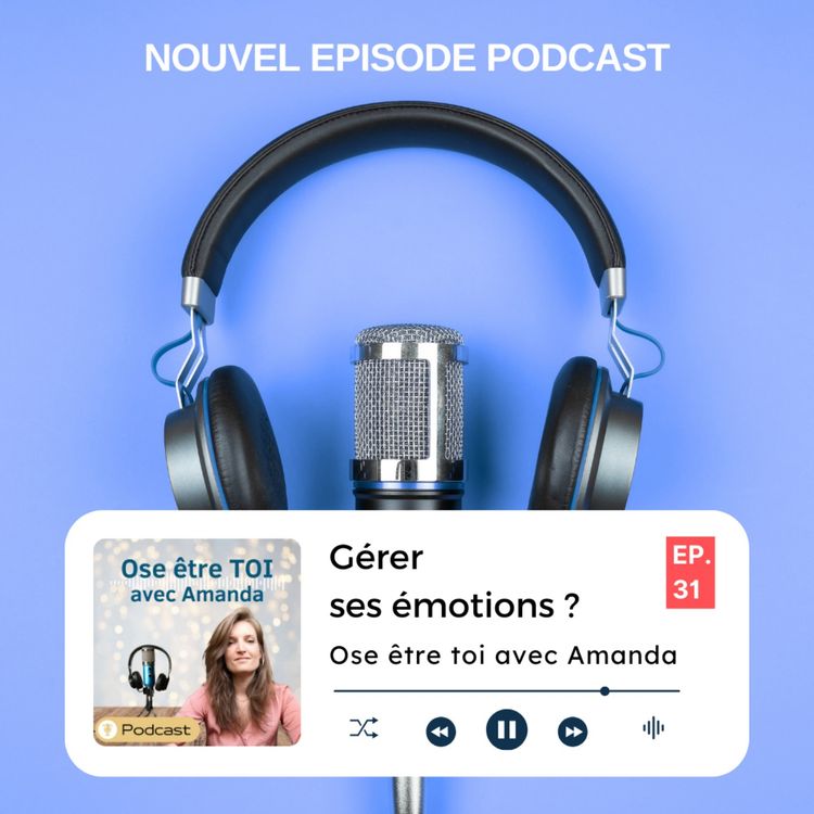 cover art for Gérer ses émotions ?