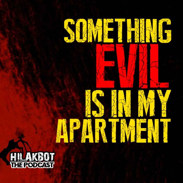 cover art for SOMETHING EVIL is IN my APARTMENT