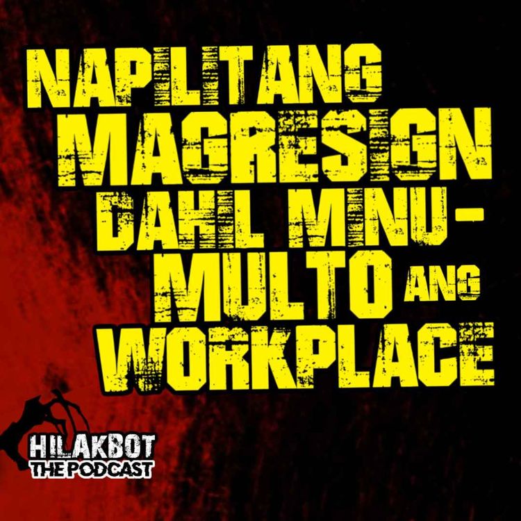 cover art for Napilitang Mag-RESIGN dahil Minu-MULTO ang WORKPLACE