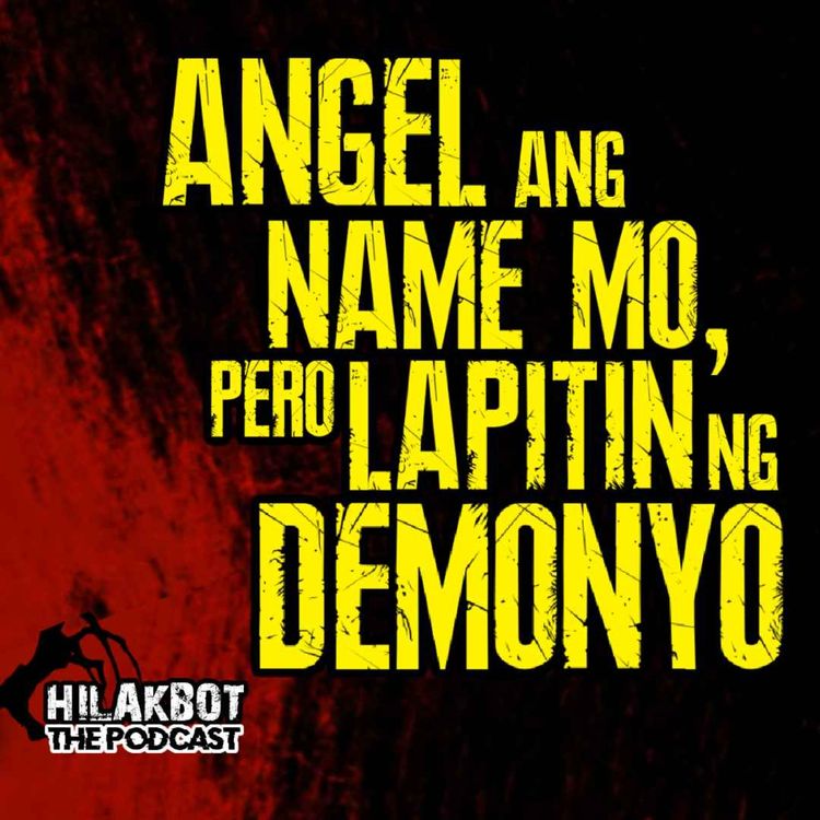 cover art for ANGEL ANG NAME MO, PERO LAPITIN NG DEMONYO (Part 1)