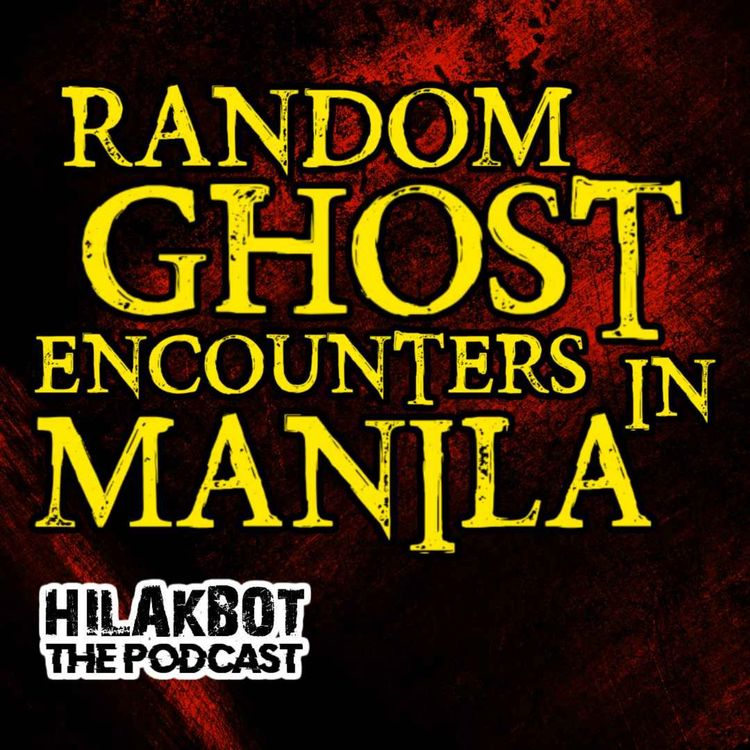 cover art for Random GHOST ENCOUNTERS in MANILA