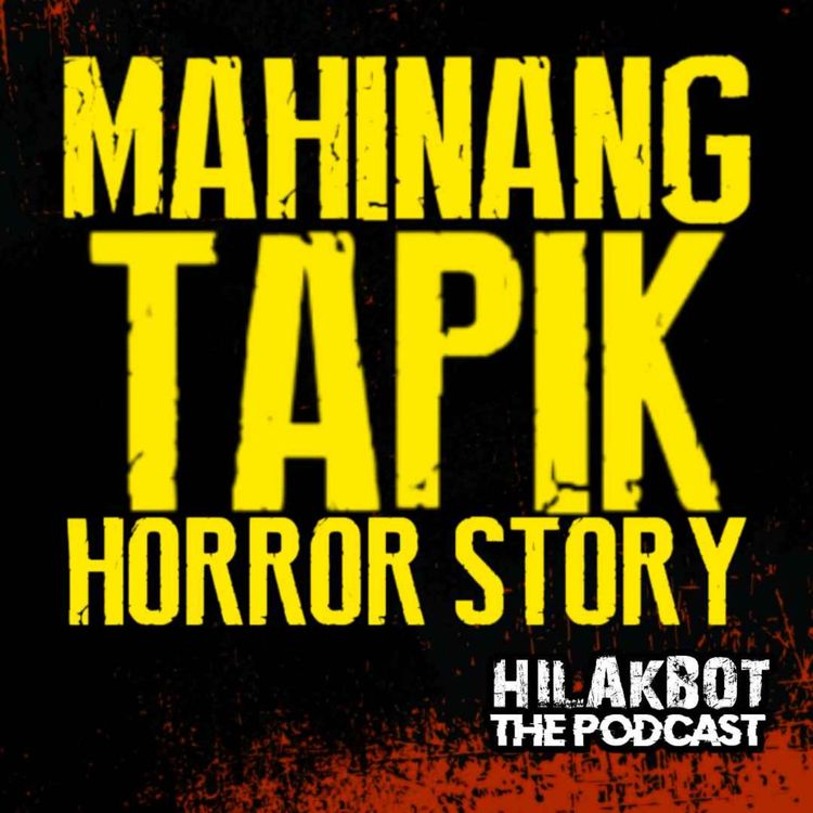 cover art for MAHINANG TAPIK Horror Story