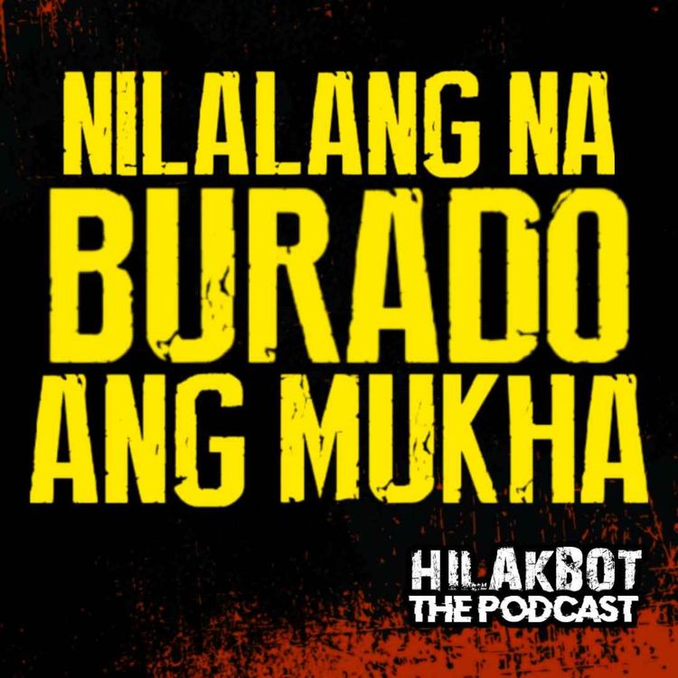 cover art for NILALANG na BURADO ang MUKHA