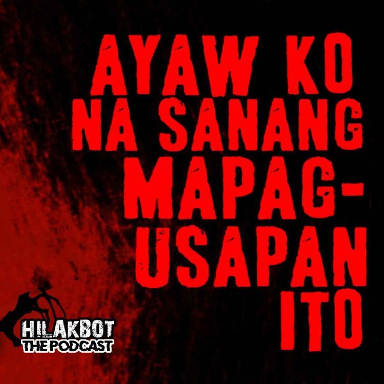 cover art for AYAW KO NA SANANG MAPAG-USAPAN ITO