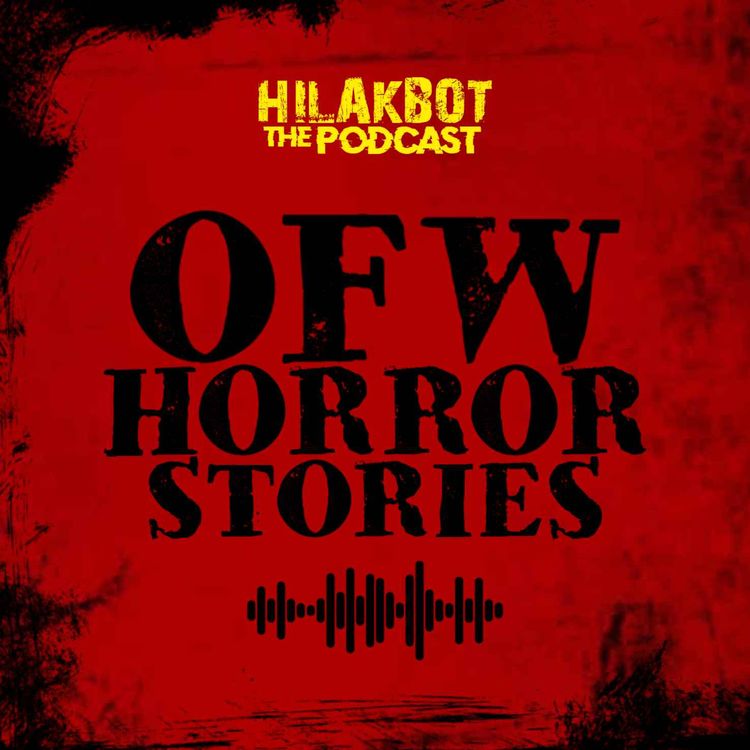 cover art for Mga KWENTONG KATATAKUTAN Mula Sa Mga OFW