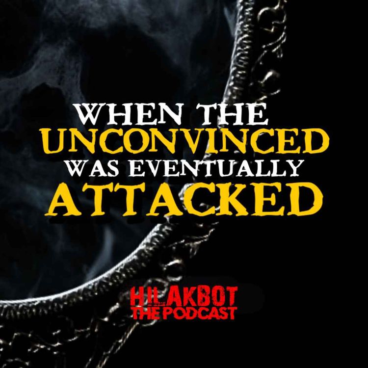 cover art for WHEN THE UNCONVINCED WAS EVENTUALLY ATTACKED