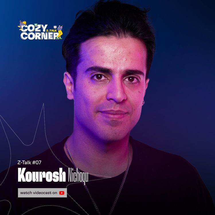 cover art for Z-Talk 07: Kourosh Nichoqu | کوروش نیچکو
