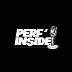 cover art for PERF'INSIDE - Podcast #2