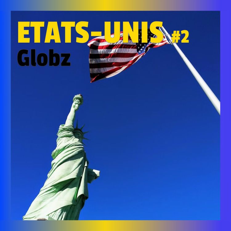 cover art for #30 États-Unis (Partie2): Pourquoi faut-il se méfier des États-Unis?