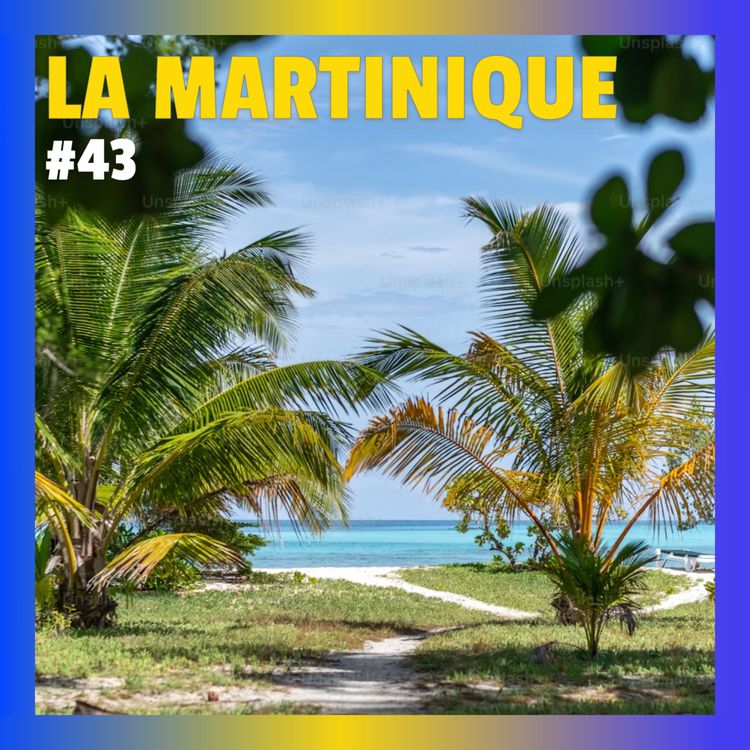 cover art for #43 Martinique: Césaire, Fanon, Glissant