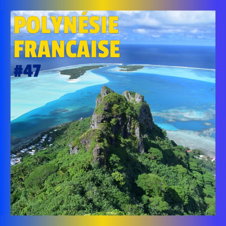 cover art for #47 Polynésie Française: le laboratoire nucléaire de la France