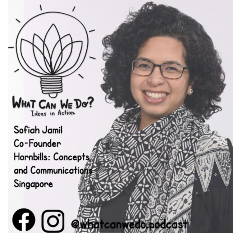 cover art for The middlewoman for communities in need - Sofiah Jamil, Co-Founder, Hornbills Concepts and Communications