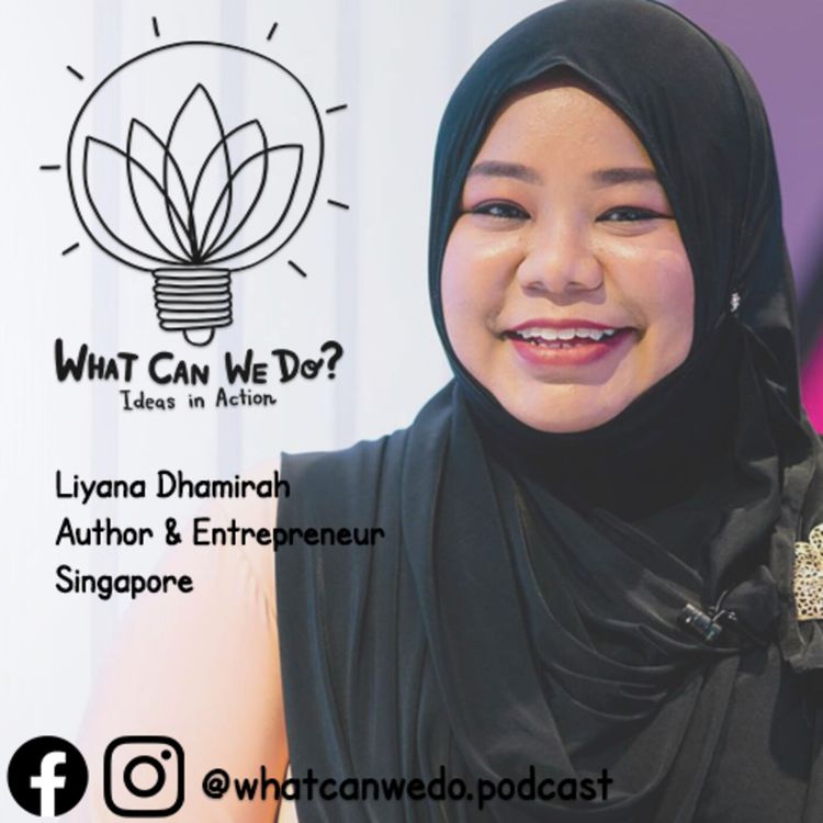 cover art for Homelessness in Singapore - Liyana Dhamirah, Author & Entrepreneur.