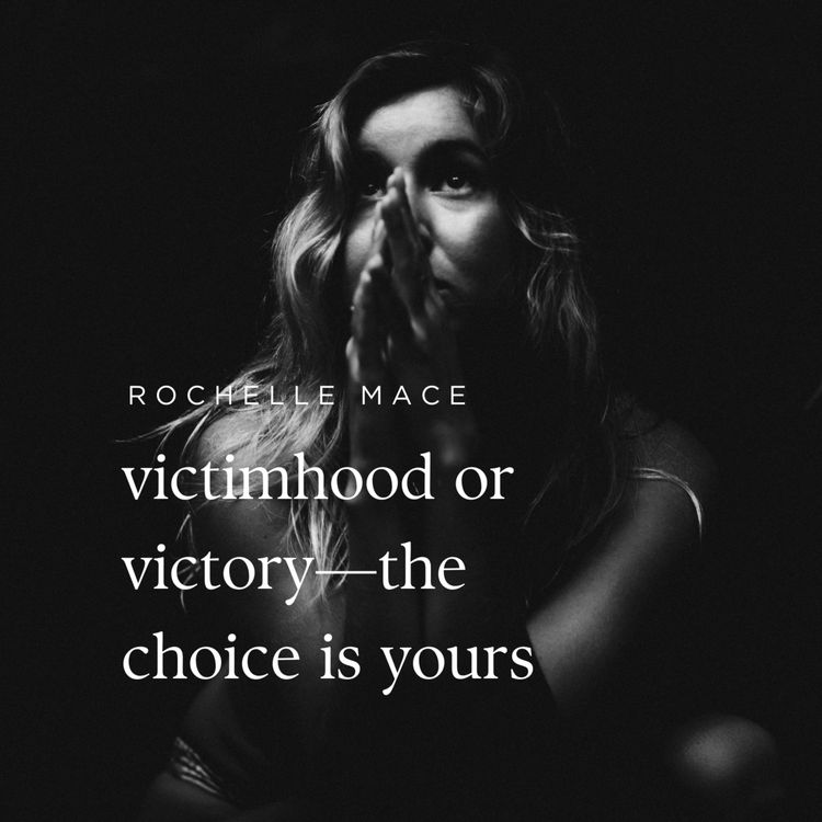 cover art for Victimhood or Victory? The choice is yours