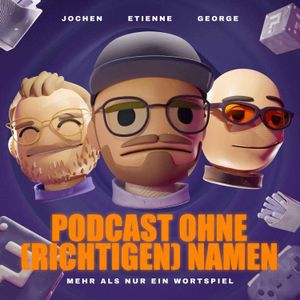 cover art for Podcast ohne (richtigen) Namen