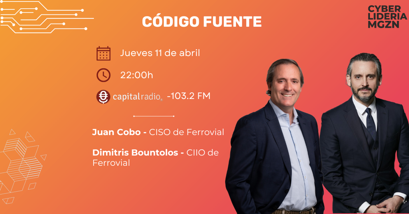 cover art for Código Fuente #02 | Ferrovial - Juan Cobo & Dimitris Bountolos | #CódigoFuente