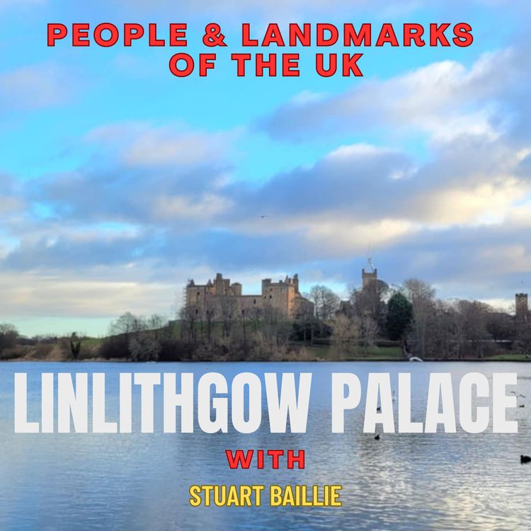 cover art for People and Landmarks of the UK - Linlithgow Palace
