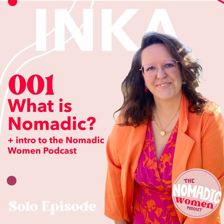 cover art for #01 What is Nomadic? What does it even mean?