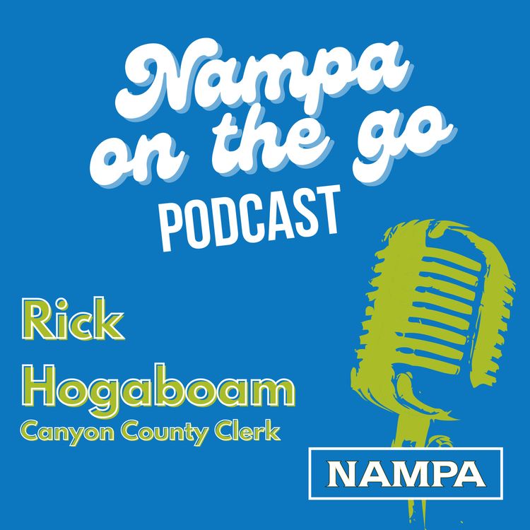 cover art for E1 S4 Rick Hogaboam, Canyon County Clerk