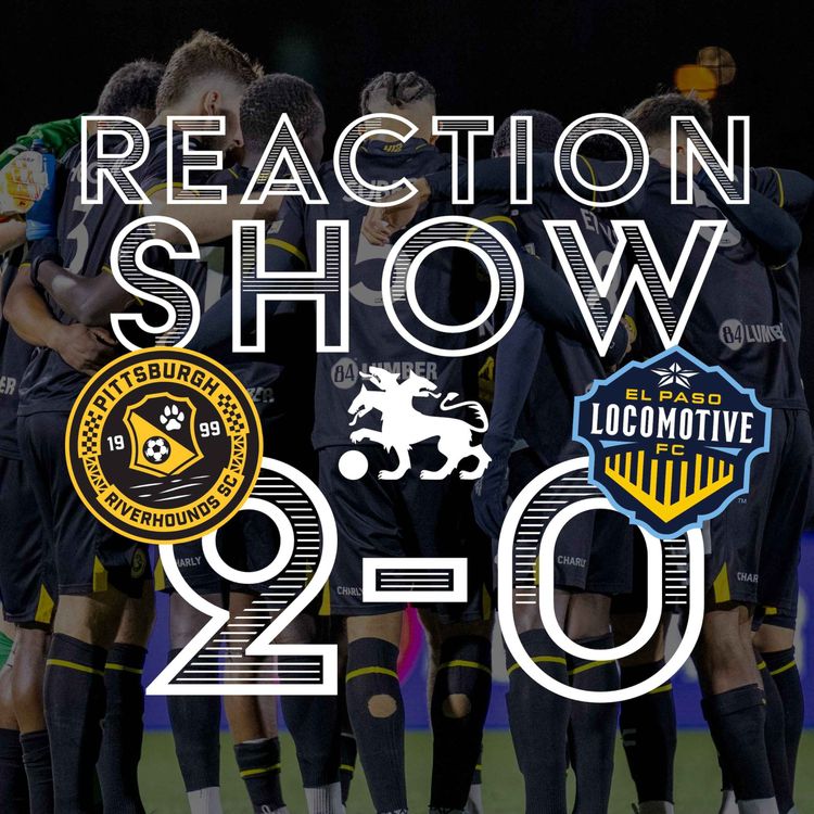 cover art for Reaction Show: Riverhounds 2 - El Paso 0