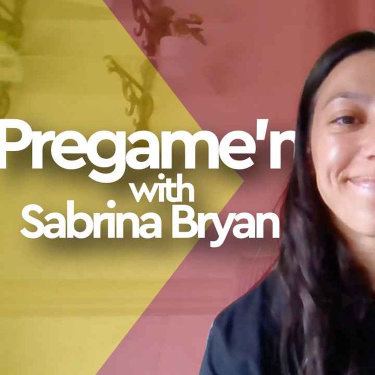 cover art for Pregame'n with Sabrina Bryan