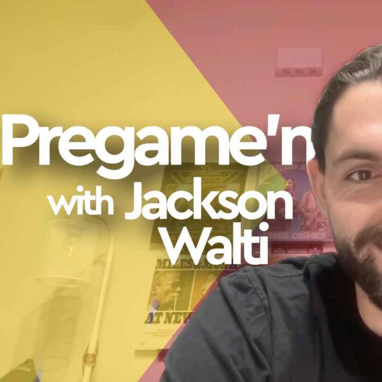 cover art for Pregame'n with Jackson Walti