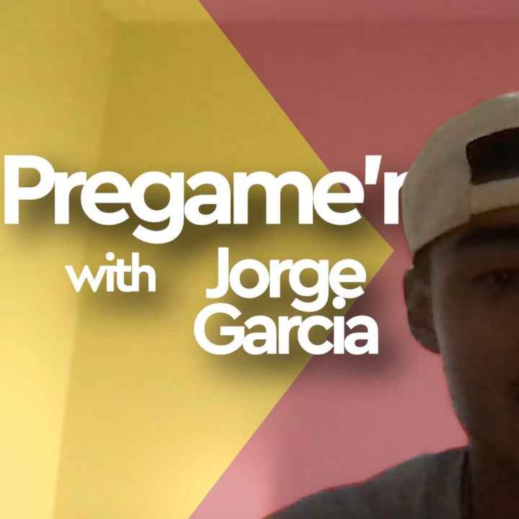 cover art for Pregame'n with Jorge Garcia