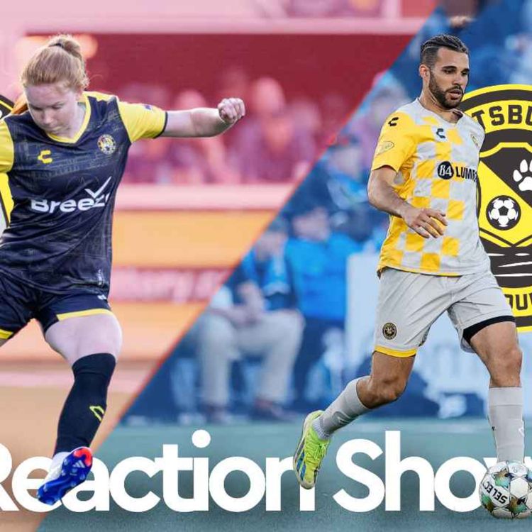 cover art for A Tale of Two Teams - Riverhounds and Riveters Reaction Show