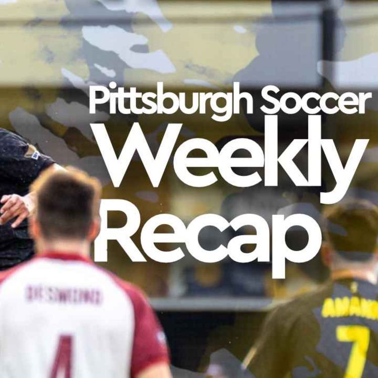 cover art for We are who we are... - Pittsburgh Soccer Recap Show