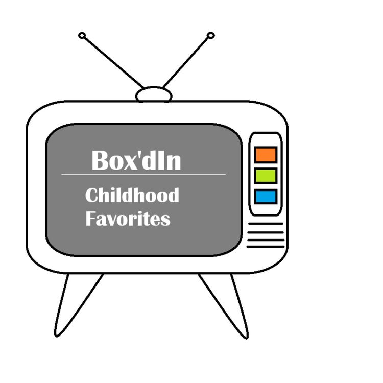cover art for Boxd' In - ChildHood Favorites (Season 1 Finale)