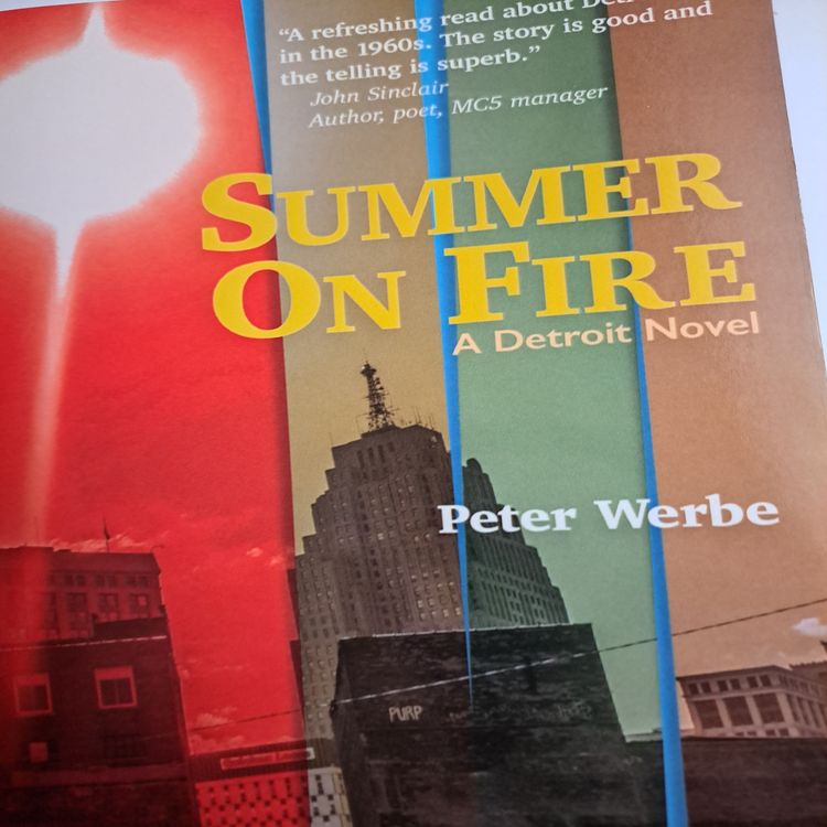 cover art for Summer on Fire - Detroit 1967 - A Novel