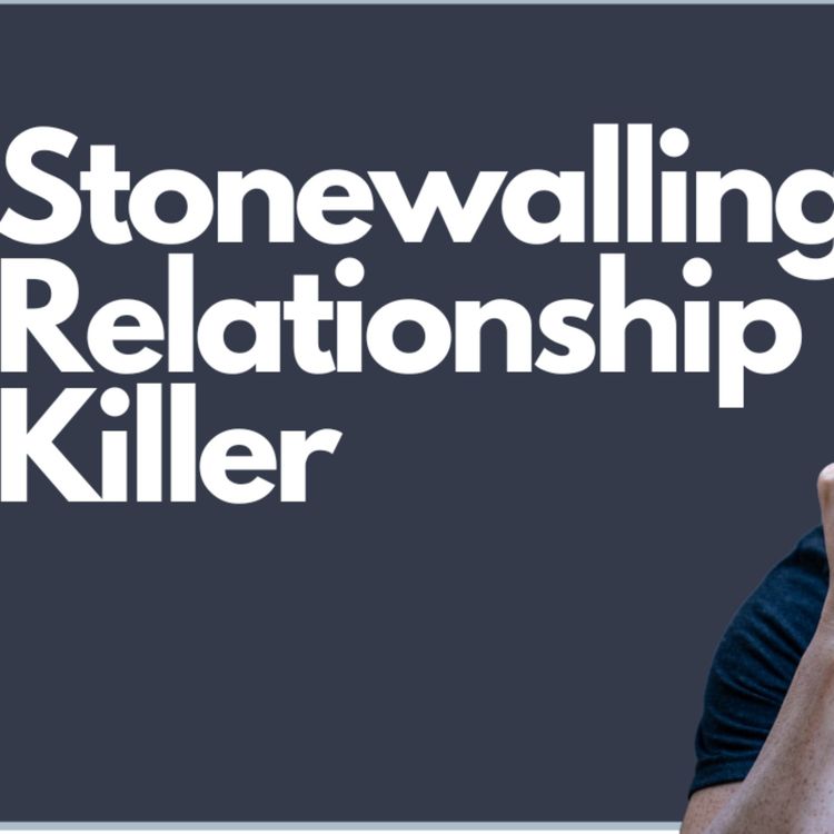 cover art for Stonewalling - A Relationship Killer