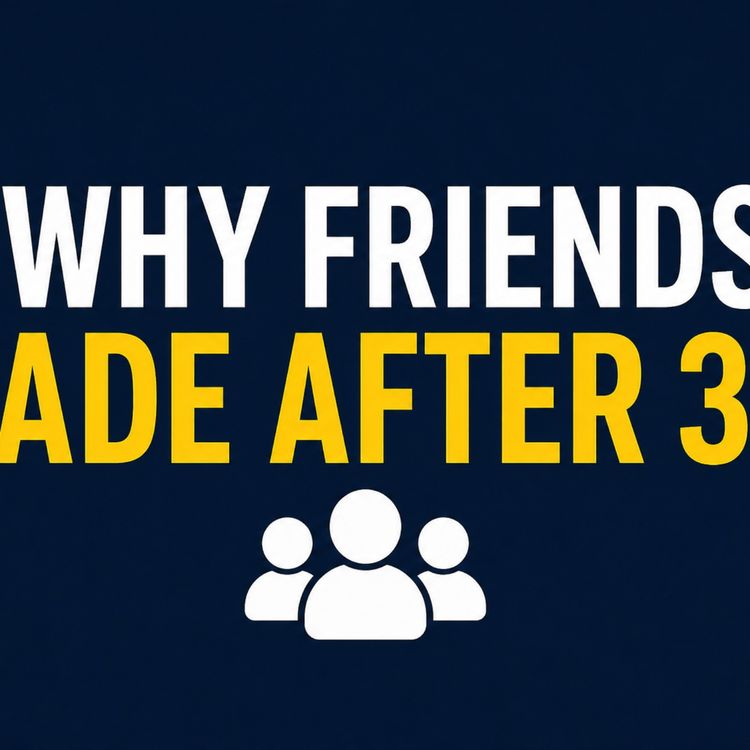cover art for Making Friends After 30: The 5 Hidden Rules of Adult Friendship