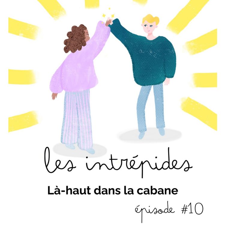 cover art for #10 Là-haut dans la cabane