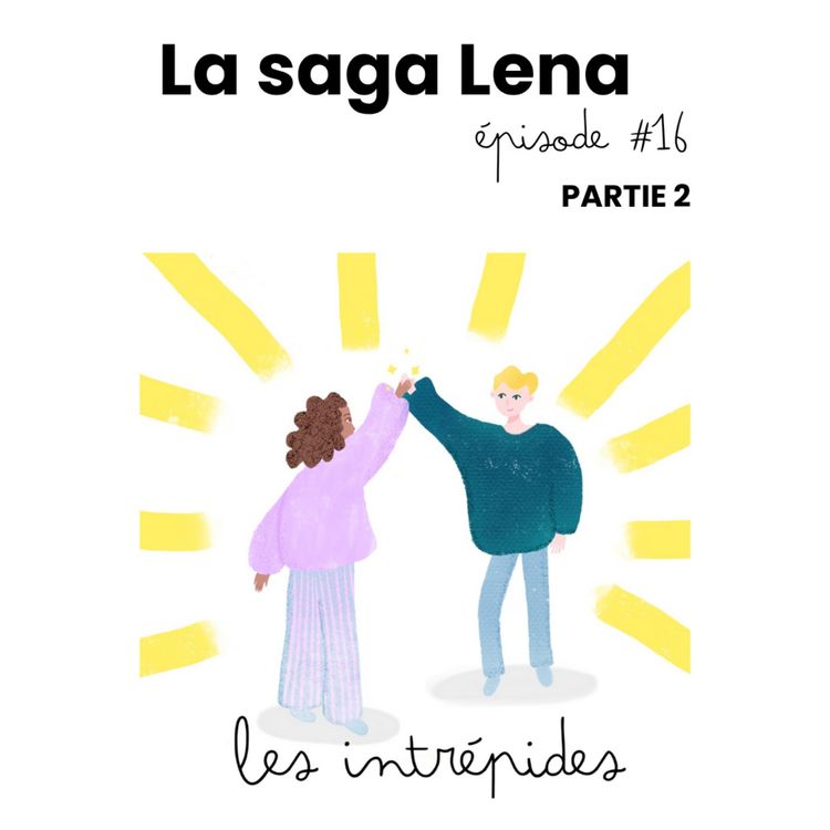 cover art for Histoire : la saga Lena partie 2