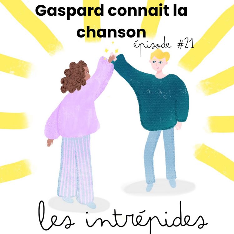 cover art for Histoire : Gaspard connait la chanson