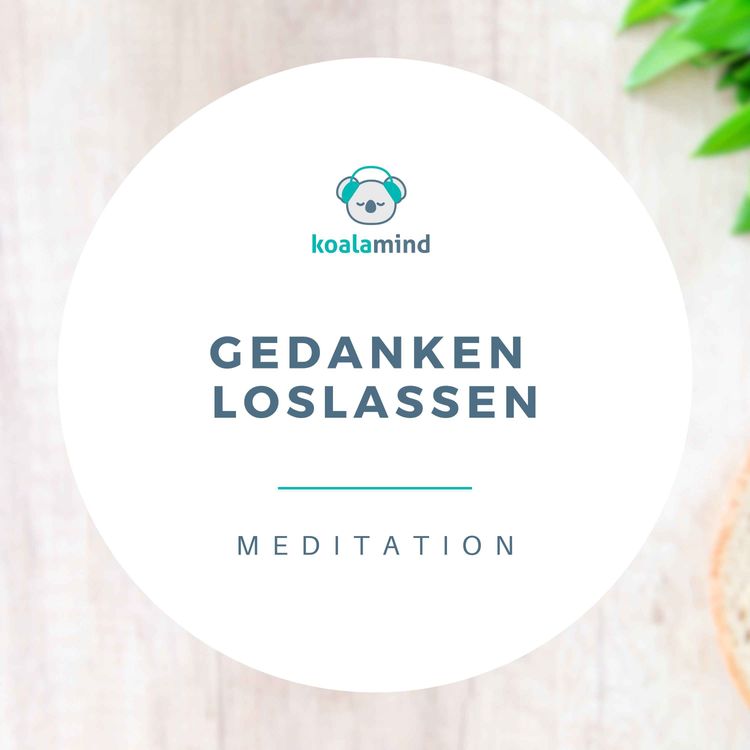 cover art for Meditation: Gedanken loslassen