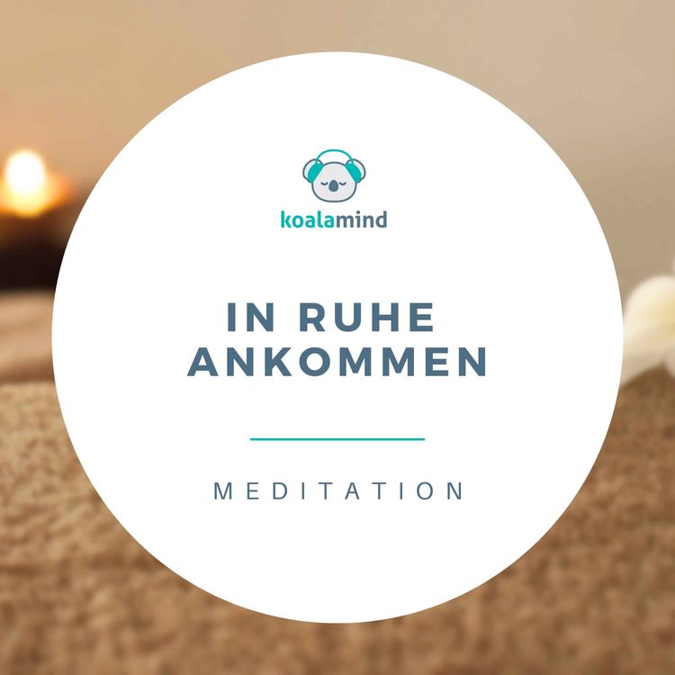 cover art for Meditation: In Ruhe ankommen