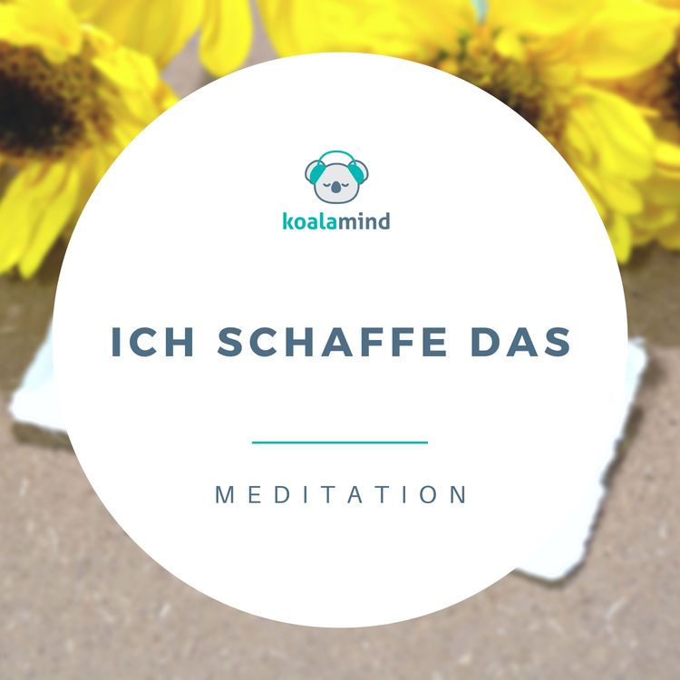 cover art for Meditation: Ich schaffe das