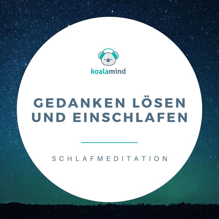 cover art for Schlafmeditation: Gedanken lösen und einschlafen