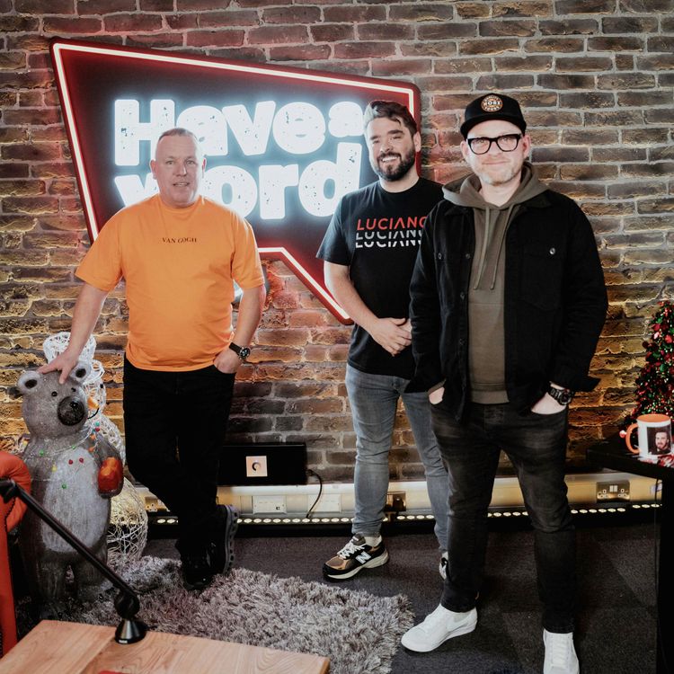 cover art for #254 with Willa White - Have A Word w/Adam & Dan