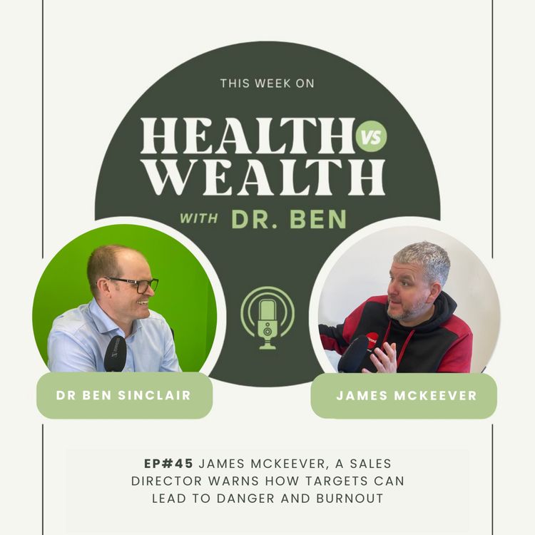 cover art for James Mckeever, A Sales Director Warns How Targets Can Lead to Danger and Burnout.