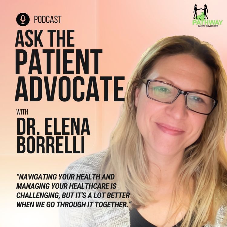 cover art for Why You Need a Private Advocate in the Hospital: Real Stories